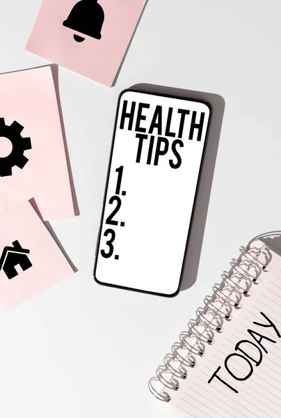 Text sign showing Health Tips, Internet Concept state of complete physical mental and social well being