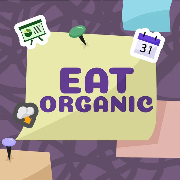 Inspiration Showing Sign Eat Organic Concept Meaning Reduction Eating Sweets — 스톡 사진