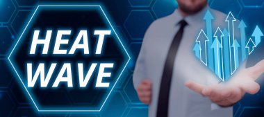 El yazısı metni Sıcaklık Dalgası, İş yaklaşımı anormal sıcak havanın uzadığı uzun bir dönem