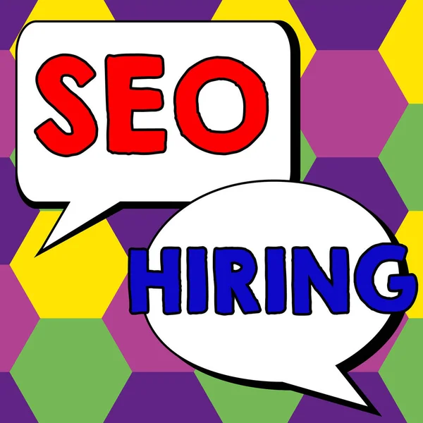 Handwriting text Seo Hiring, Business idea employing a specialist will develop content to include keywords