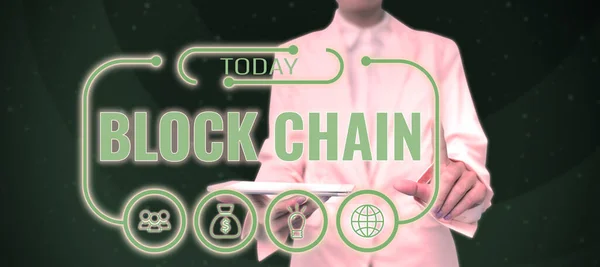 Text sign showing Block Chain, Word for system in which a record of transactions made in bitcoin