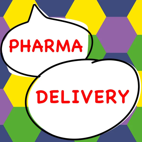 Señal Que Muestra Pharma Delivery Escaparate Negocios Que Recibe Sus — Foto de Stock