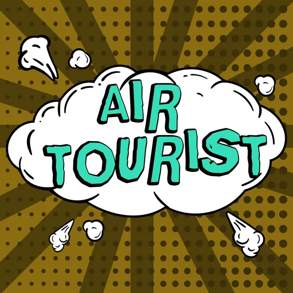 Handschrift Zeichen Air Tourist Business Schaufenster Prozess Von Ort Ort — Stockfoto