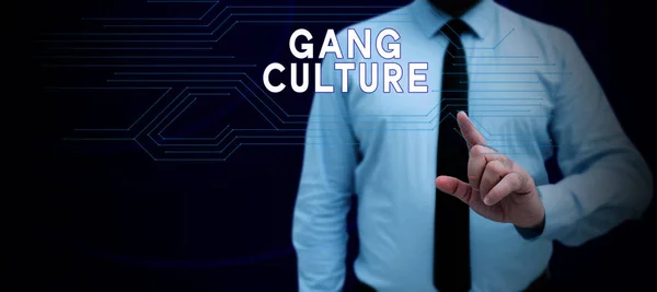 Conceptual caption Gang Culture, Business approach particular organization of criminals or group of gangsters that follow ones habits