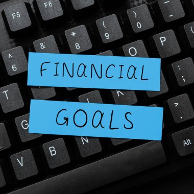 Finansal Hedefler İşareti, Kavram anlamında ilham genellikle belirli gelecekteki finansal ihtiyaçlar tarafından yönlendirilen hedefler