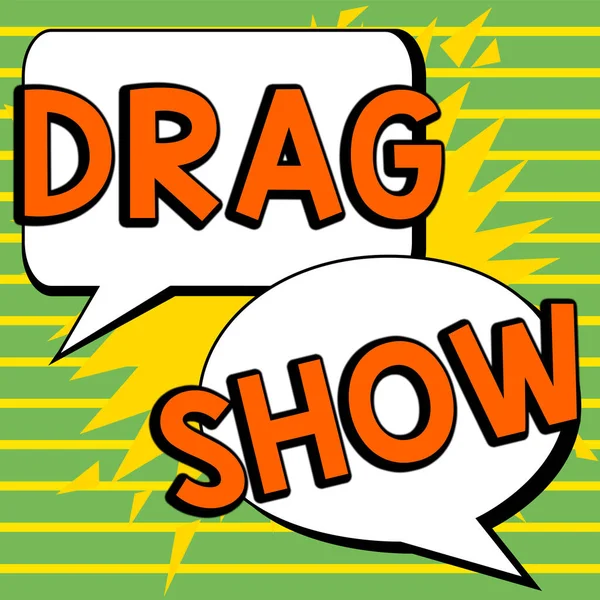Conceptual Display Drag Show Word Competitive Event Bei Dem Zwei — Stockfoto