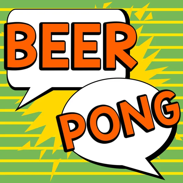 Writing displaying text Beer Pong, Business overview a game with a set of beer-containing cups and bouncing or tossing a Ping-Pong ball