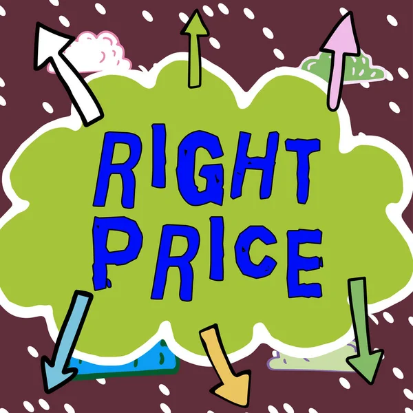 Didascalia Testo Che Presenta Right Price Conceptual Photo Quantità Denaro — Foto Stock