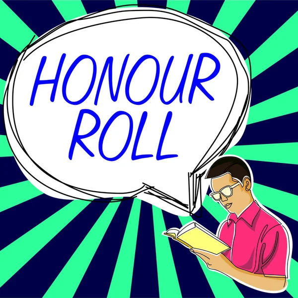 Подпись Текстом Honour Roll Concept Meaning High Respect Great Respect — стоковое фото