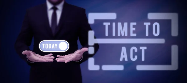 Szöveg Jel Mutatja Time Act Internet Concept Tegye Meg Most — Stock Fotó