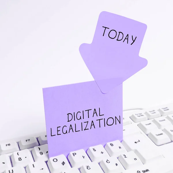 Textskylt Som Visar Digital Legalisering Konceptuellt Foto Åtföljt Teknik Eller — Stockfoto