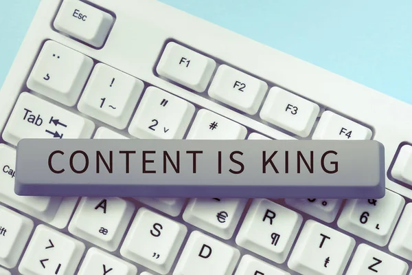 Text sign showing Content Is King, Business approach Content is the heart of todays marketing strategies