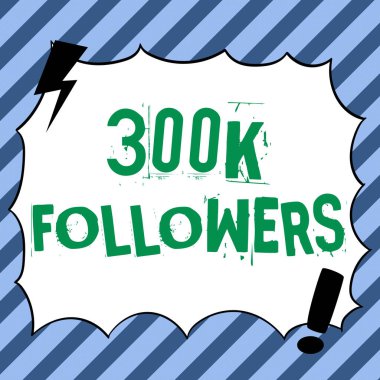 Kavramsal görünüm 300K takipçileri, birini takip eden kişi sayısı için sözcük