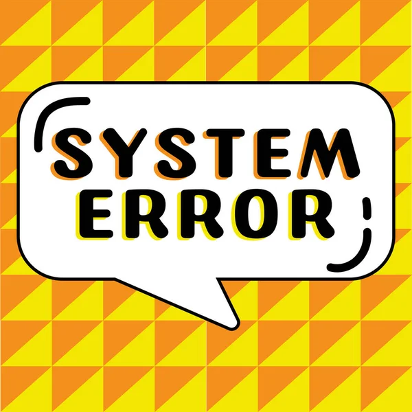 Sign displaying System Error, Conceptual photo Technological failure Software collapse crash Information loss