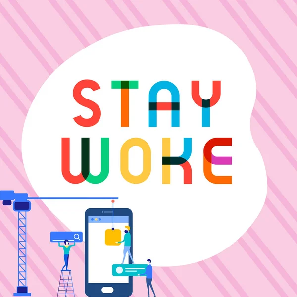 Wyświetlacz Koncepcyjny Stay Woke Conceptual Photo Jest Świadomy Otoczenia Rzeczy — Zdjęcie stockowe