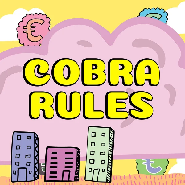 Tekst Weergeven Cobra Regels Conceptuele Foto Geeft Werknemers Die Hun — Stockfoto