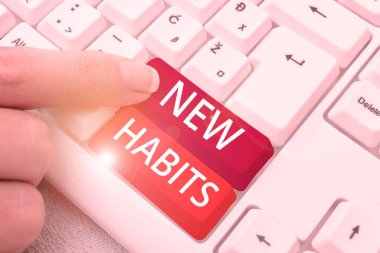 Metin Yeni Alışkanlıklar, Kavramsal Fotoğraf Değişikliği düzenli olarak tekrarlanan davranış rutini yazılıyor