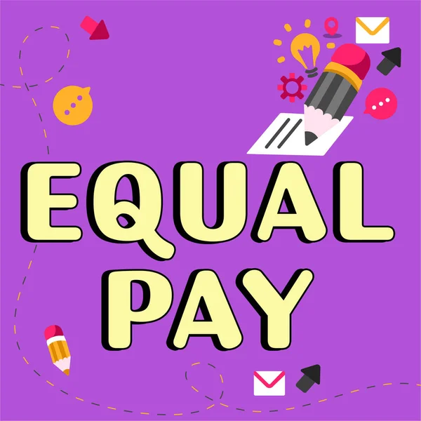 Znak Tekstowy Pokazujący Równą Płacę Pomysł Biznes Prawa Osób Tym — Zdjęcie stockowe