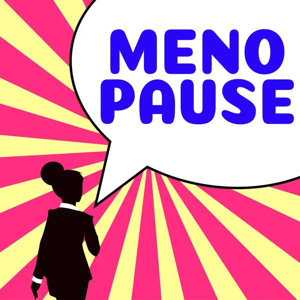 Sign Displaying Meno Pause Conceptual Photo Process Which Woman Ceases — Stock Photo, Image
