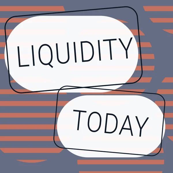 Signo Texto Que Muestra Liquidez Palabra Efectivo Balanzas Bancarias Liquidez — Foto de Stock