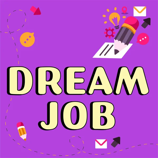Writing Displaying Text Dream Job Word Act Paid Salary Giving — 스톡 사진