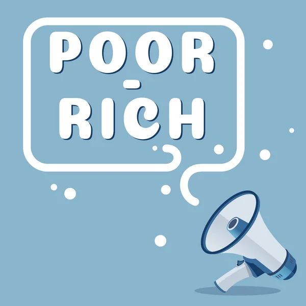 Sinal Texto Mostrando Pobres Ricos Vitrine Negócios Sem Suprimento Adequado — Fotografia de Stock