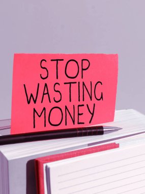 İlham göstergesi Para israfını durdurun, kişi veya gruba tasarruf yapmalarını ve akıllıca kullanmalarını tavsiye etmek için sözcük