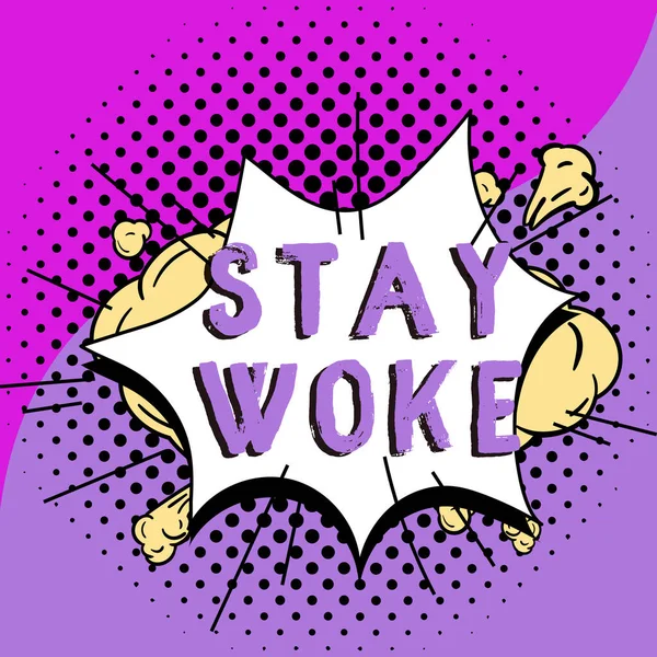 Legenda Texto Apresentando Stay Woke Word Being Aware Your Surrounding — Fotografia de Stock