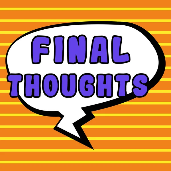 Sign Displaying Final Thoughts Business Overview Conclusion Last Analysis Recommendations — Photo