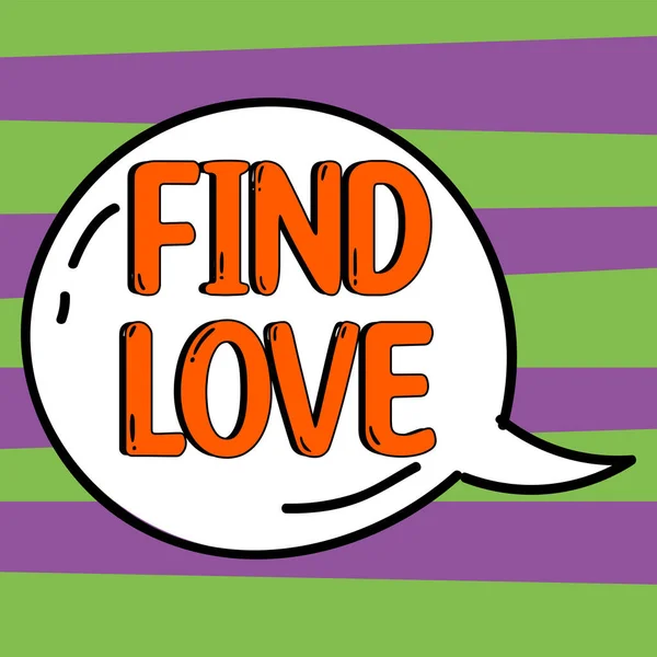 Tekst Pokazujący Inspirację Find Love Business Concept Affection Another Resulting — Zdjęcie stockowe