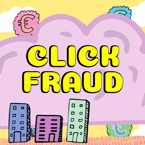 Teksten Weergeven Klik Fraude Word Geschreven Praktijk Van Herhaaldelijk Klikken — Stockfoto