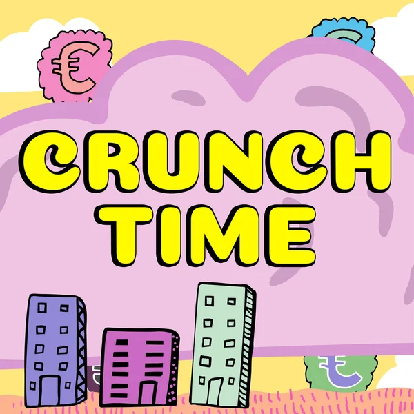 Tekst Toont Inspiratie Crunch Time Business Idee Periode Waarin Druk — Stockfoto