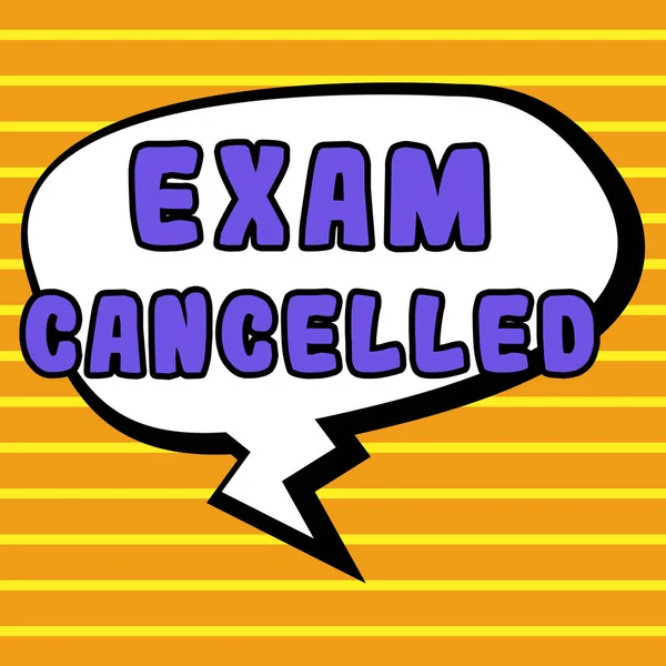 Hand Writing Sign Exam Cancelled Word Precise Predictions Rigorous Methods — Foto Stock