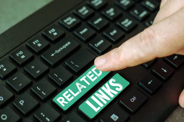 Inspiration showing sign Related Links, Internet Concept Website inside a Webpage Cross reference Hotlinks Hyperlinks