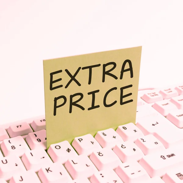Text Sign Showing Extra Price Business Showcase Extra Price Definition — Photo