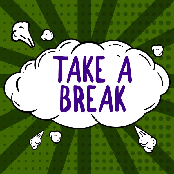 Podpis Tekstowy Prezentujący Take Break Przegląd Biznesowy Odpoczynek Przestań Robić — Zdjęcie stockowe