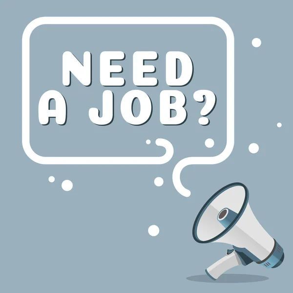 Концептуальный Дисплей Need Job Word Ask Person Needs Regularly Work — стоковое фото