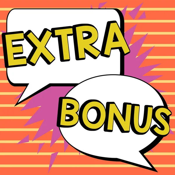 Text caption presenting Extra Bonus, Word for an extra amount of money that is added to someones pay
