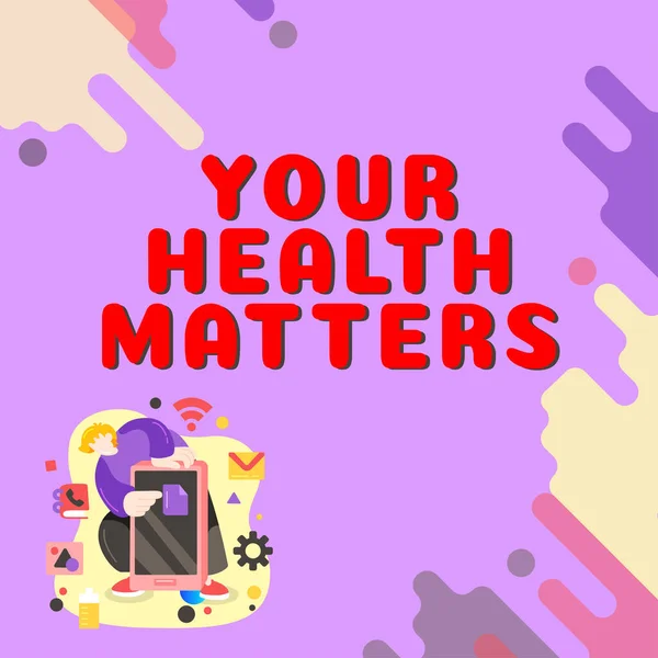 Sign Weergeven Van Gezondheid Matters Business Overzicht Goede Gezondheid Het — Stockfoto