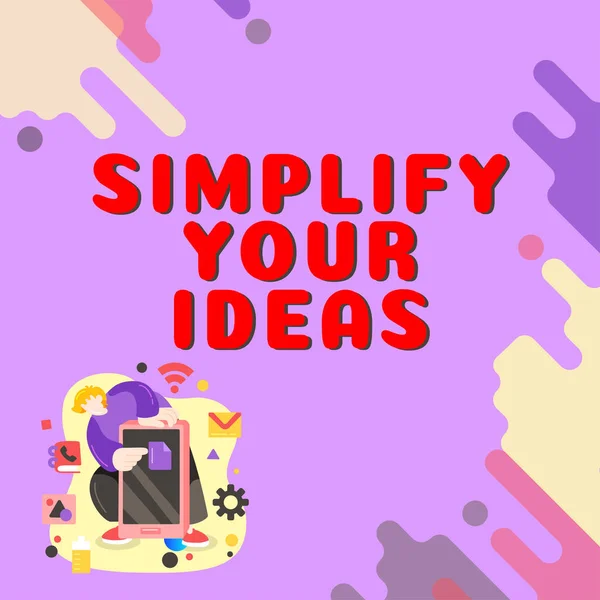 Legenda Conceitual Simplifique Suas Ideias Conceito Negócio Simplifique Reduza Coisas — Fotografia de Stock
