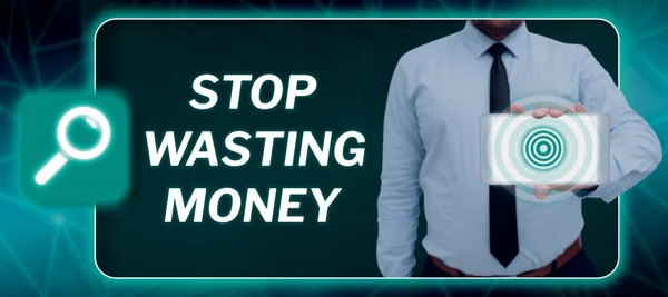 Text Caption Presenting Stop Wasting Money Word Written Advicing Person — Fotografia de Stock