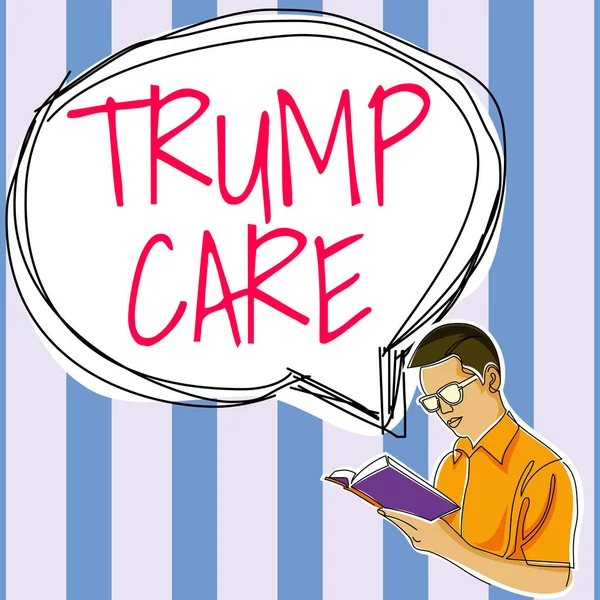 Konceptuální Titulek Trump Care Business Showcase Odkazuje Nahrazení Zákona Dostupné — Stock fotografie