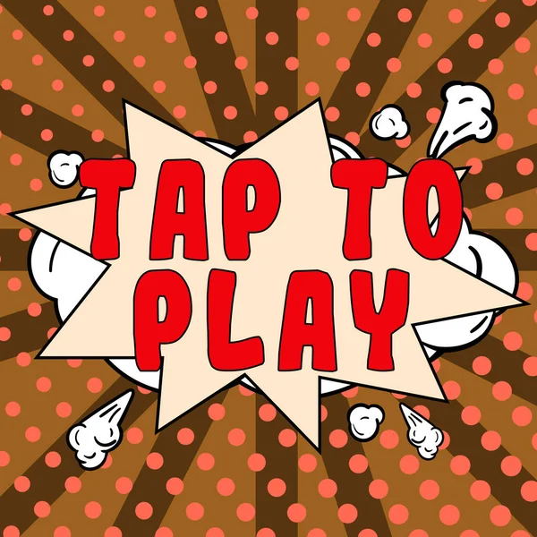 Sign Displaying Tap Play Business Approach Touch Screen Start Playing — 스톡 사진