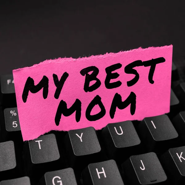 Textzeichen Mit Best Mom Konzept Bedeutet Wertschätzung Für Ihre Mütter — Stockfoto
