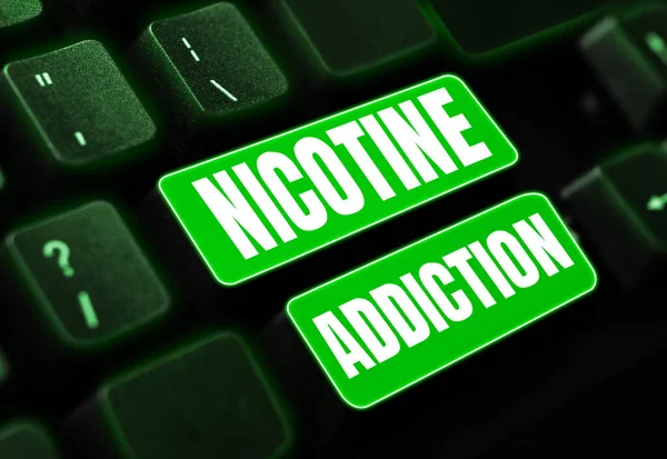 Legenda Texto Apresentando Dependência Nicotina Palavra Por Condição Ser Viciado — Fotografia de Stock