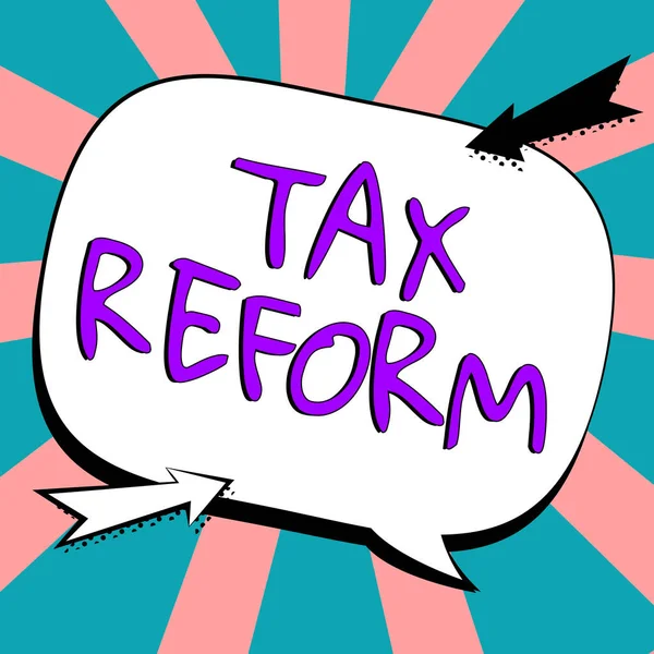 Sign Displaying Tax Reform Internet Concept Government Policy Collection Taxes — 스톡 사진