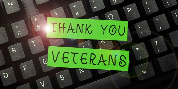 Inspiration showing sign Thank You Veterans, Business approach Expression of Gratitude Greetings of Appreciation