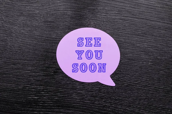 Text sign showing See You Soon, Concept meaning used for saying goodbye to someone and going to meet again soon