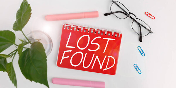Conceptual display Lost Found, Business idea Things that are left behind and may retrieve to the owner