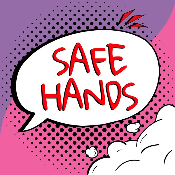 Sign Displaying Safe Hands Internet Concept Ensuring Sterility Cleanliness Hands — Stock Fotó